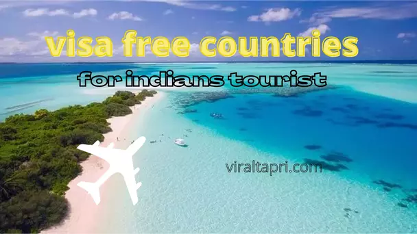 Visa free countries for indian